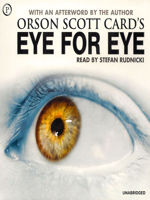 Title details for Eye for Eye by Orson Scott Card - Wait list